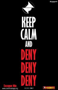 KEEP-CALM-DENY-Excuse-Me online